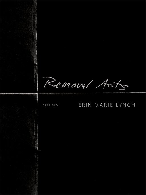 Title details for Removal Acts by Erin Marie Lynch - Available